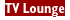 TV Lounge